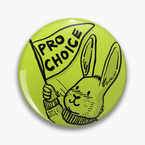 Item preview, Pro Choice Bunny designed and sold by Allie The Brave.
