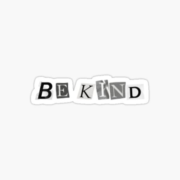 Item preview, be kind designed and sold by arzii.