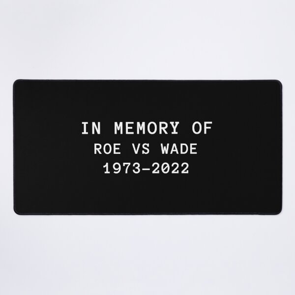 Item preview, Roe Is Dead designed and sold by madraso.