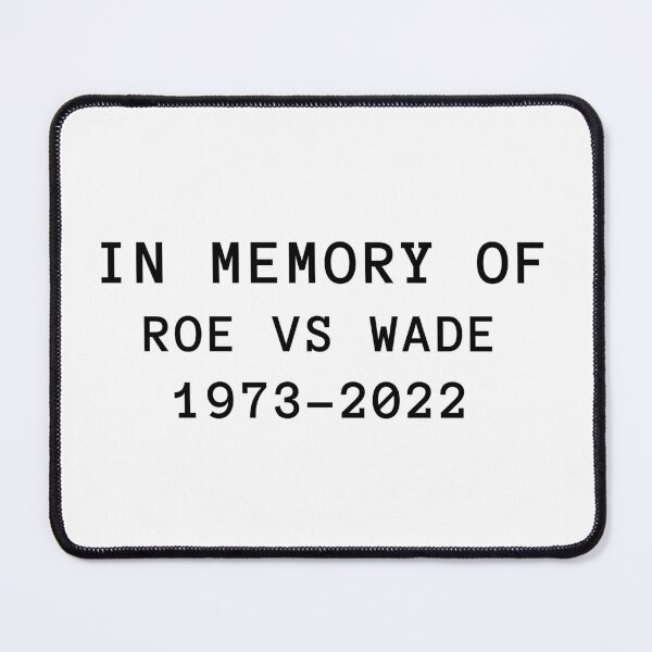 Item preview, Copy of Roe Is Dead designed and sold by madraso.