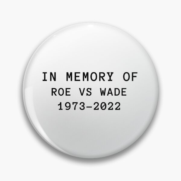 Item preview, Copy of Roe Is Dead designed and sold by madraso.