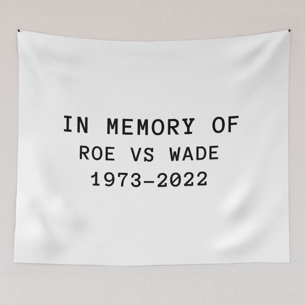 Item preview, Copy of Roe Is Dead designed and sold by madraso.