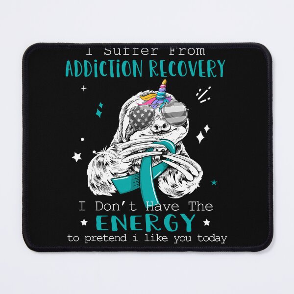 Item preview, Funny Sloth I Suffer From Addiction Recovery designed and sold by Kohend.
