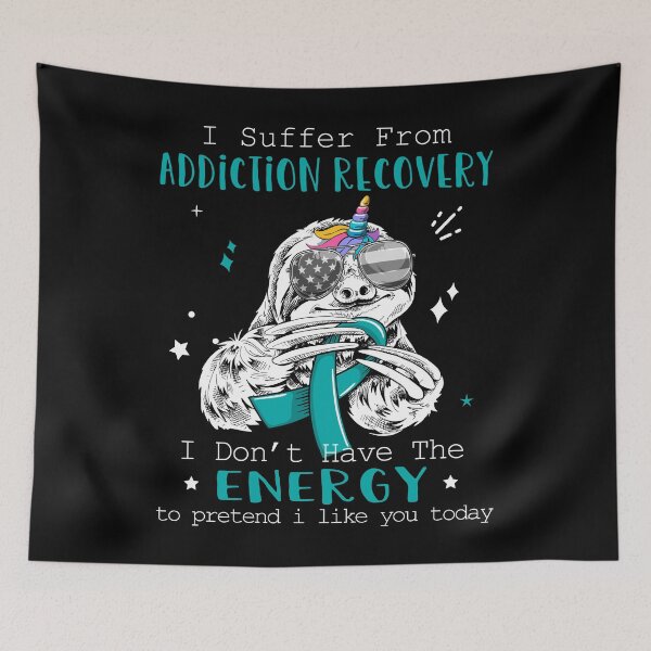 Item preview, Funny Sloth I Suffer From Addiction Recovery designed and sold by Kohend.