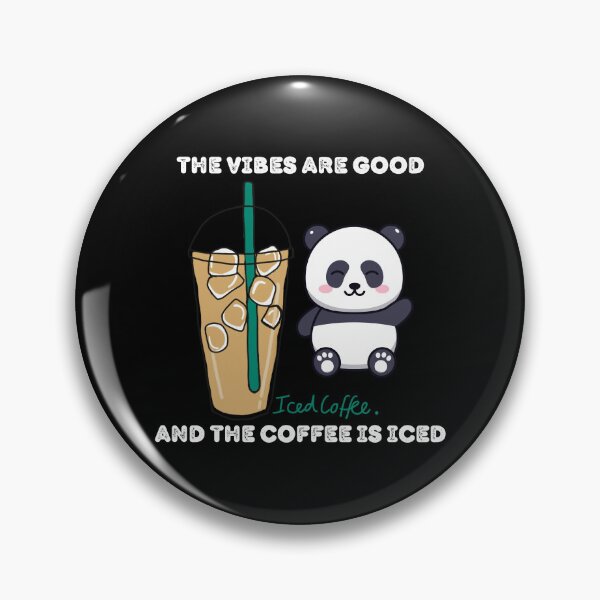 Item preview, The Vibes Are Good And The Coffee Is Iced designed and sold by madraso.