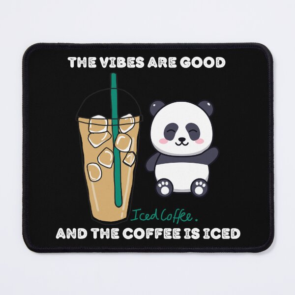 Item preview, The Vibes Are Good And The Coffee Is Iced designed and sold by madraso.