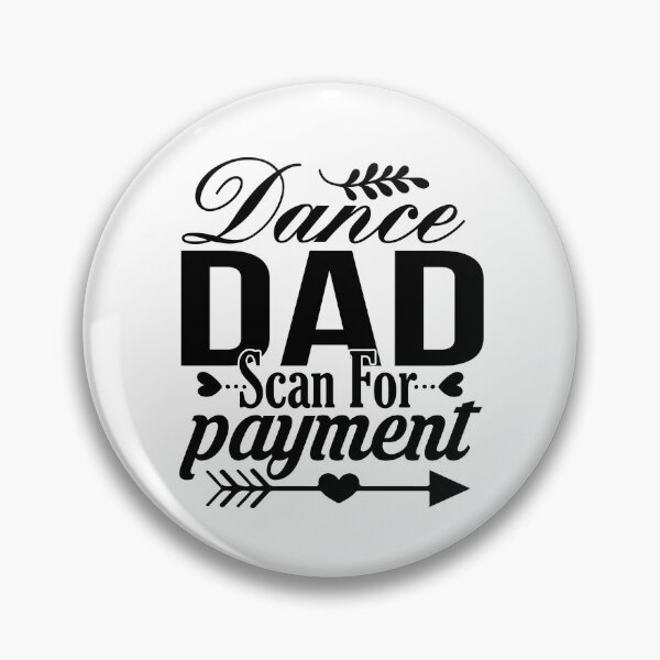 Item preview, Dance Dad Scan For Payment Ballet Diva Belle Dance Love Dancing Gift Premium Apparel Funny Xmas designed and sold by DesignByHeartUK.