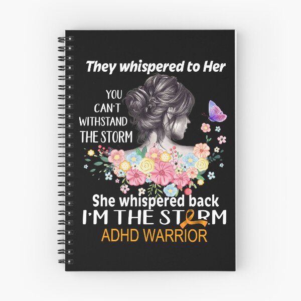 Item preview, ADHD Warrior Whispered Back I'm The Storm ADHD Awareness designed and sold by Hatjar.