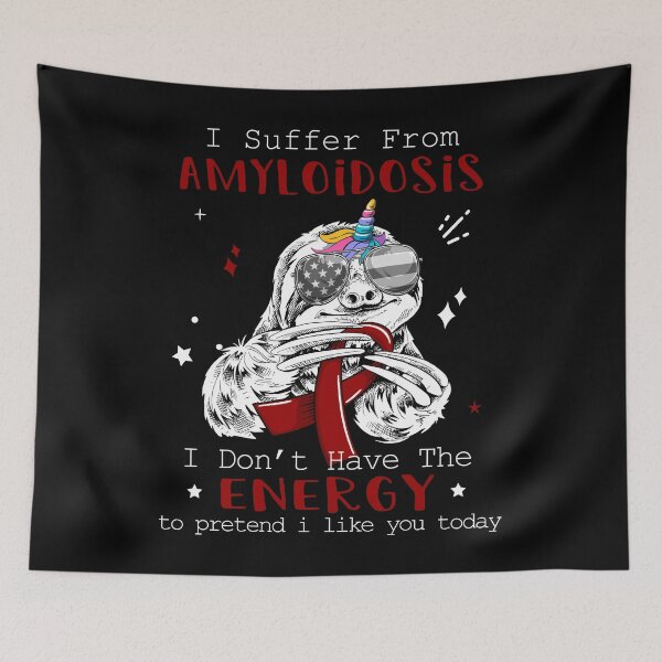 Item preview, Funny Sloth I Suffer From Amyloidosis designed and sold by Kohend.