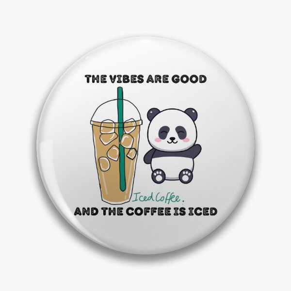 Item preview, Copy of The Vibes Are Good And The Coffee Is Iced designed and sold by madraso.