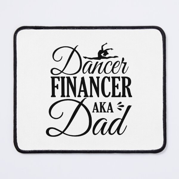 Item preview, Dancer Financer Aka Dad Ballet Diva Belle Dance Love Dancing Gift Premium Apparel Funny Xmas designed and sold by DesignByHeartUK.
