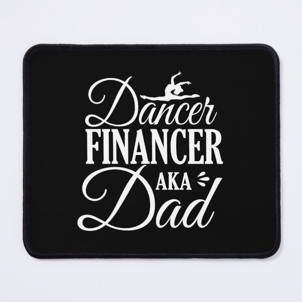 Item preview, Dancer Financer Aka Dad Ballet Diva Belle Dance Love Dancing Gift Premium Apparel Funny Xmas designed and sold by DesignByHeartUK.
