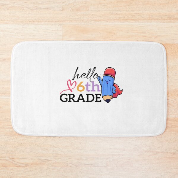 Item preview, Hello 6th Grade designed and sold by FantasticBee.