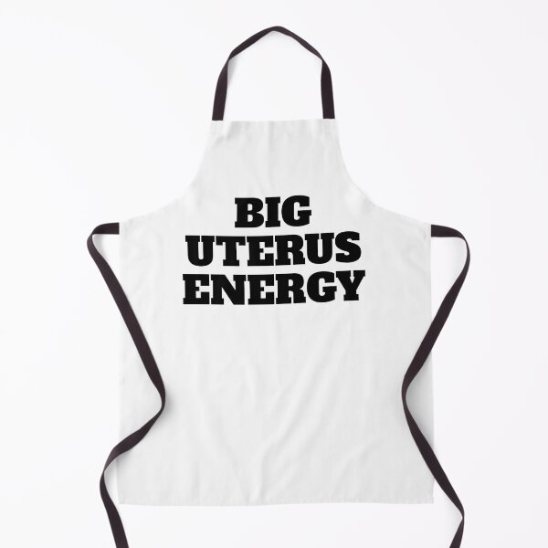 Item preview, Big Uterus Energy designed and sold by Inspirationmotivation.