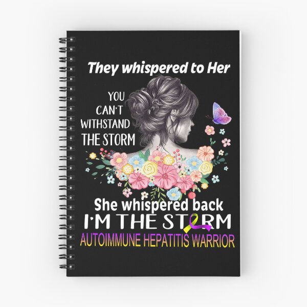 Item preview, Autoimmune Hepatitis Warrior Whispered Back I'm The Storm Autoimmune Hepatitis Awareness designed and sold by Hatjar.