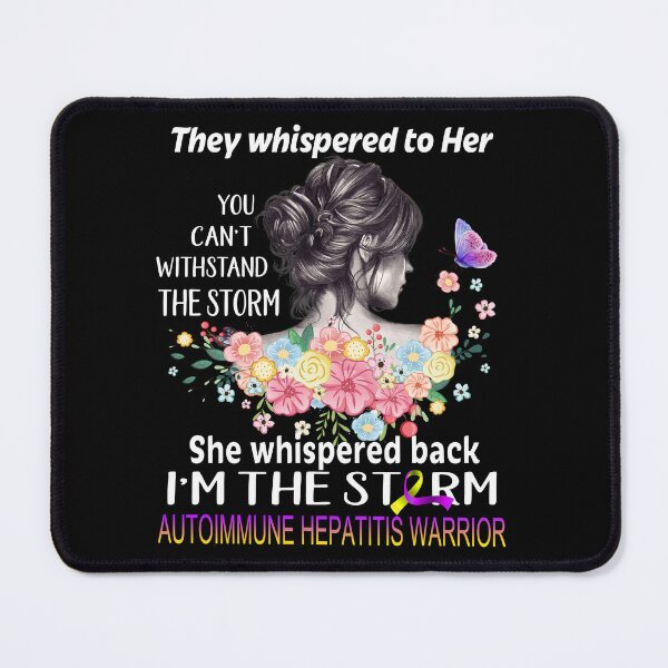 Item preview, Autoimmune Hepatitis Warrior Whispered Back I'm The Storm Autoimmune Hepatitis Awareness designed and sold by Hatjar.