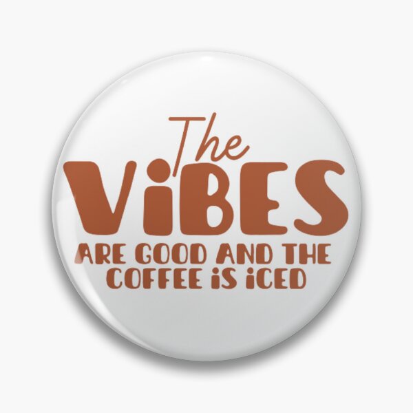 Item preview, the vibes are good and the coffee is iced designed and sold by khadijat297.