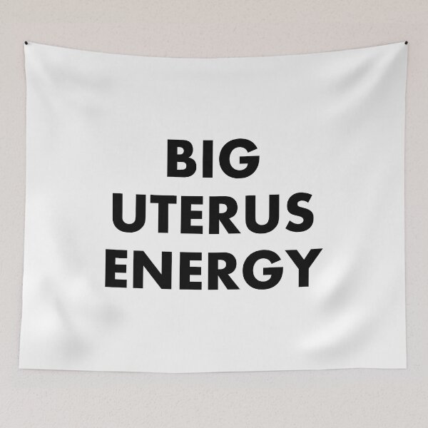 Item preview, Big Uterus Energy  designed and sold by Inspirationmotivation.