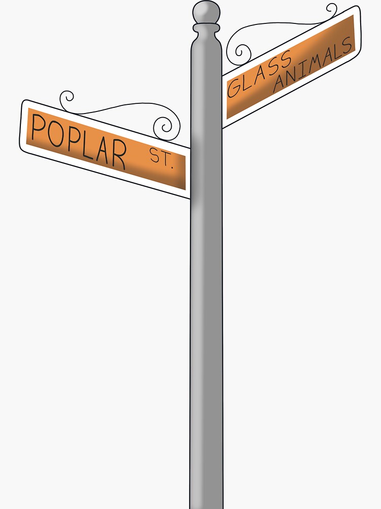"Poplar Street (Glass Animals)" Sticker for Sale by TheBananarama