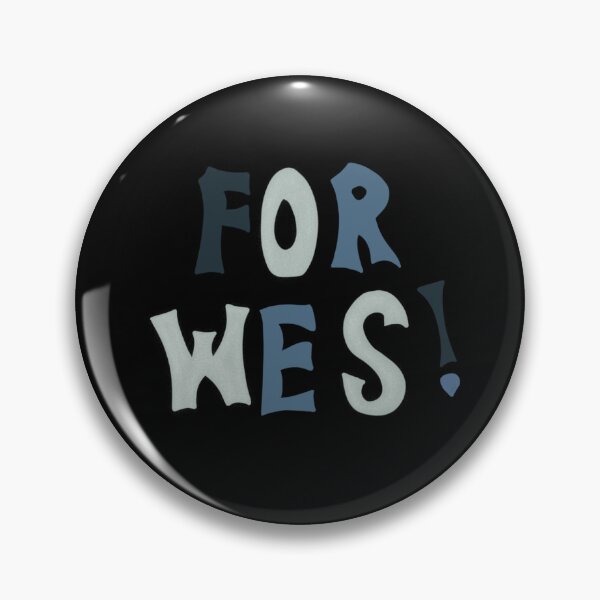 Item preview, FOR WES! designed and sold by notastranger.