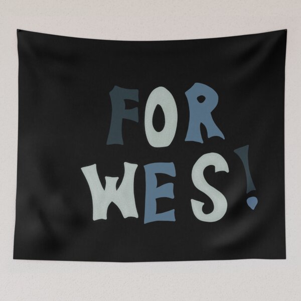 Item preview, FOR WES! designed and sold by notastranger.
