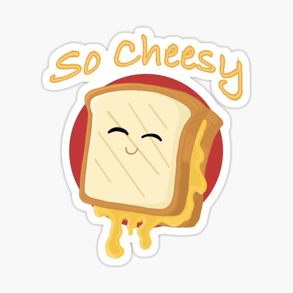 So Cheesy Sticker
