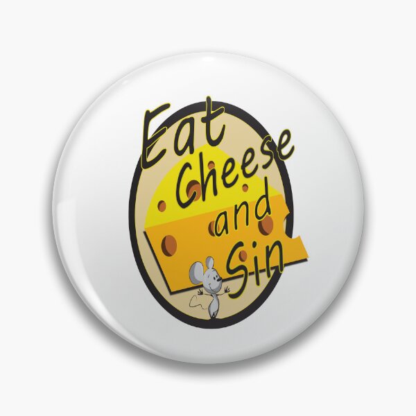 Item preview, Eat Cheese And Sin designed and sold by printhappy4you.