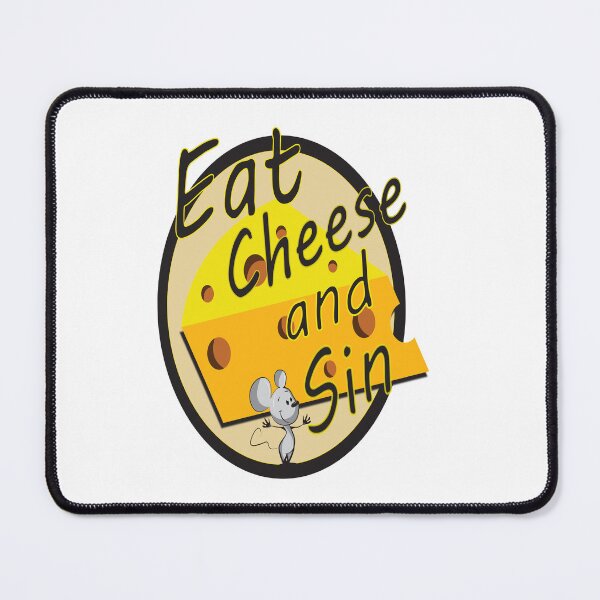 Item preview, Eat Cheese And Sin designed and sold by printhappy4you.