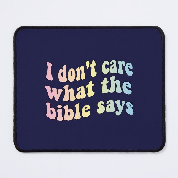Item preview,  I don't care what the bible says designed and sold by retro10.