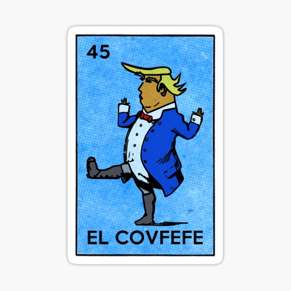 Funny Trump Vintage Mexican Bingo Card El Covfefe  Sticker