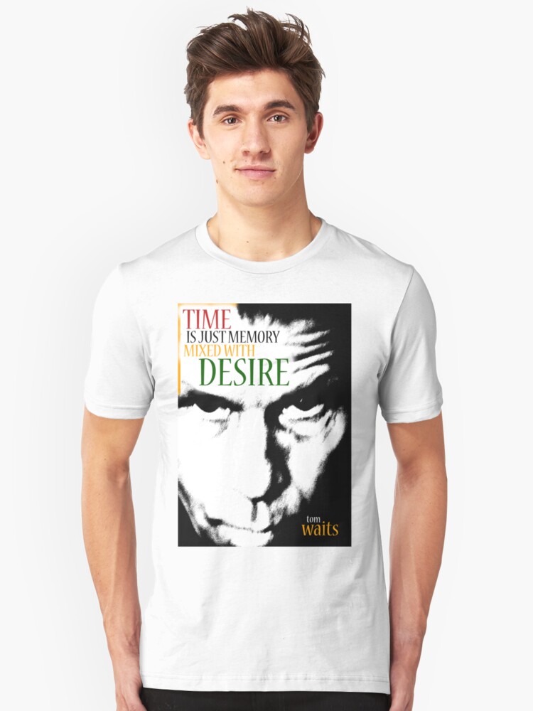 Alternate view of Tom Waits - Time is just memory mixed with desire Slim Fit T-Shirt