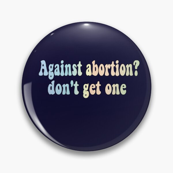 Item preview, against abortion? don't get one designed and sold by retro10.