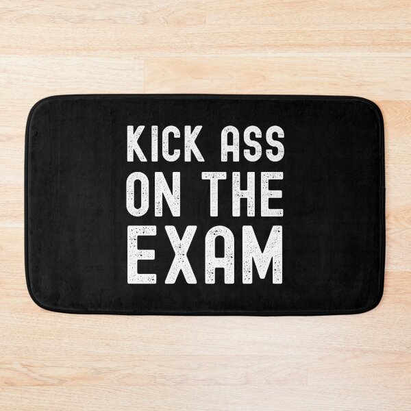 Item preview, Kick Ass On The Exam - Professor Humor, Teacher Humor, Funny Professor, Funny Teacher, Funny Educator, Educator Humor designed and sold by jadedscientist.
