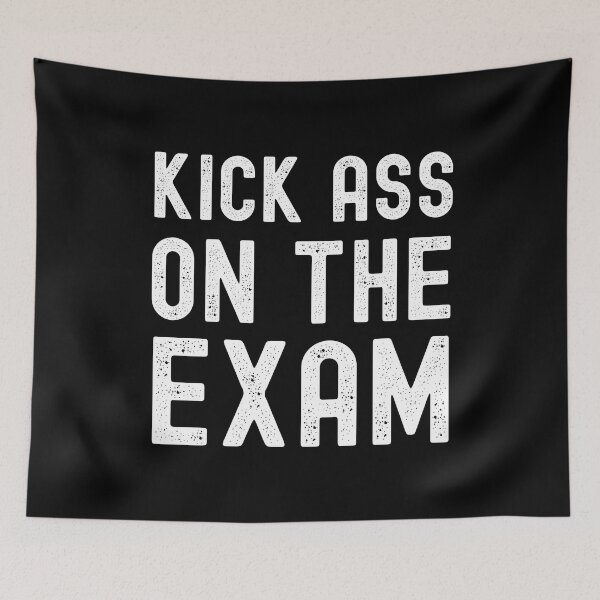 Item preview, Kick Ass On The Exam - Professor Humor, Teacher Humor, Funny Professor, Funny Teacher, Funny Educator, Educator Humor designed and sold by jadedscientist.