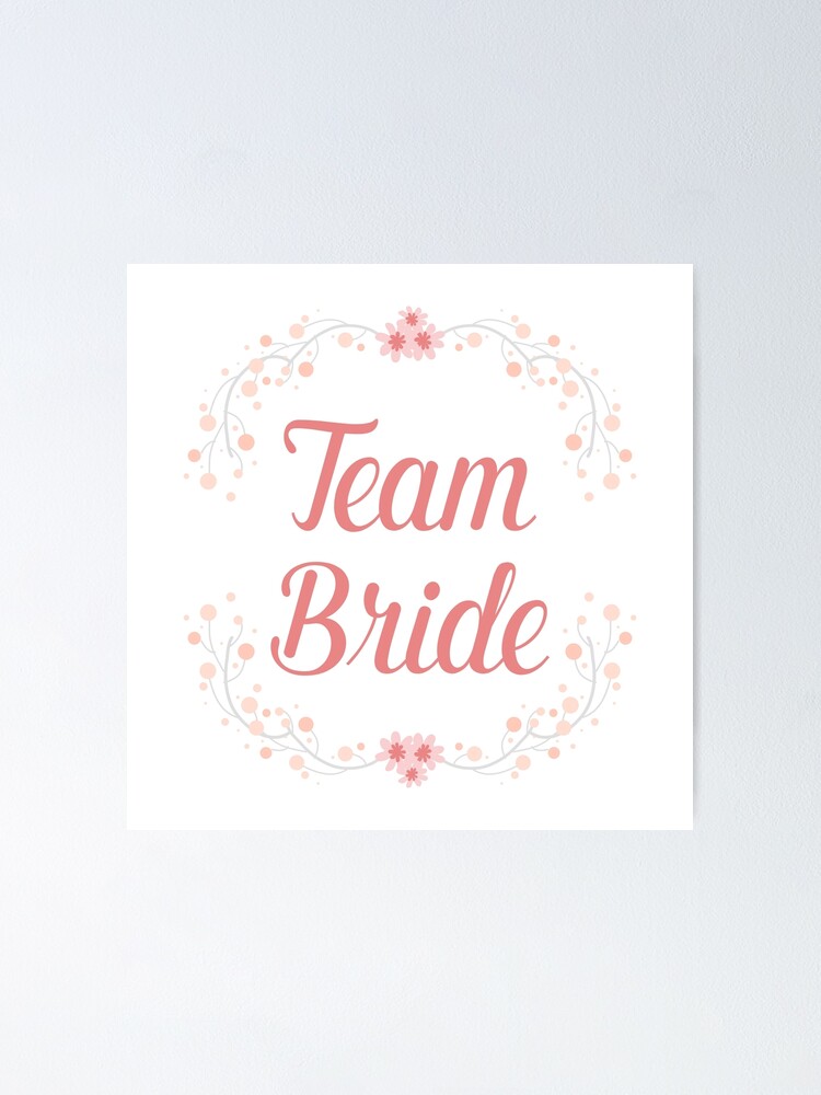 team bride