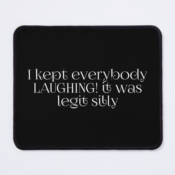 Item preview, Funny i kept everybody laughing! it was legit silly shirt  designed and sold by cizito.