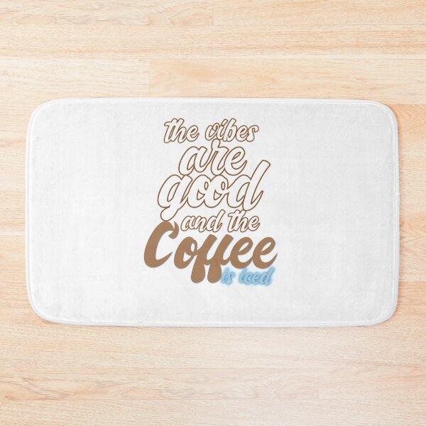 Item preview, The Vibes Are Good And The Coffee Is Iced designed and sold by MrJArts.