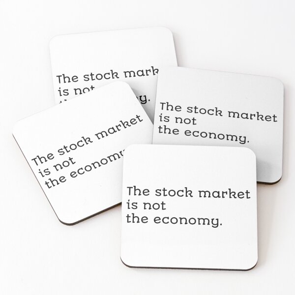 Item preview, The stock market is not the economy shirt  designed and sold by cizito.