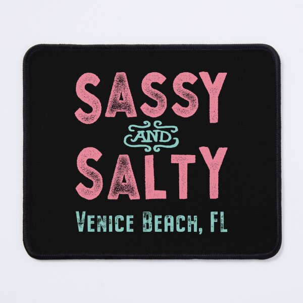 Item preview, Venice Beach Florida Sassy and Salty designed and sold by Futurebeachbum.