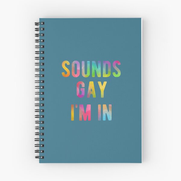 Item preview, Sounds Gay Im In Funny Rainbow Gay Pride LGBTQ Quote Meme  designed and sold by HuyenCute.