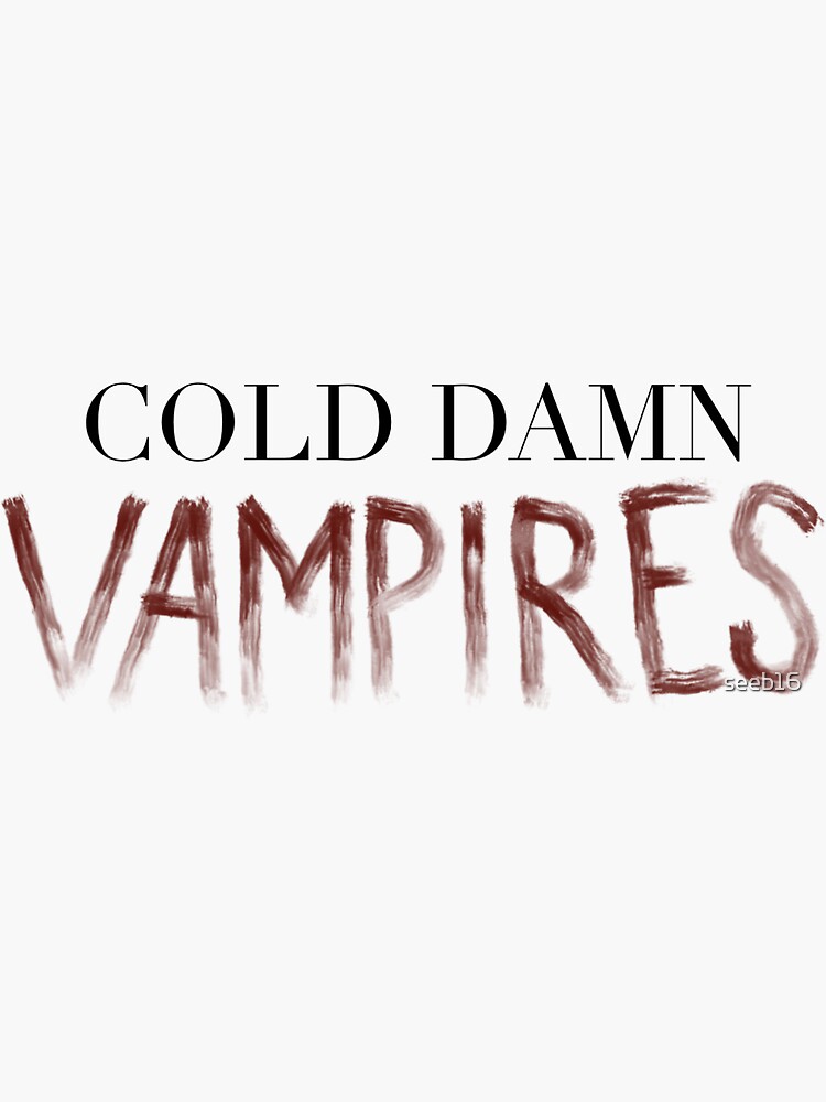 "Cold Damn Vampires Zach Bryan" Sticker for Sale by seeb16 Redbubble