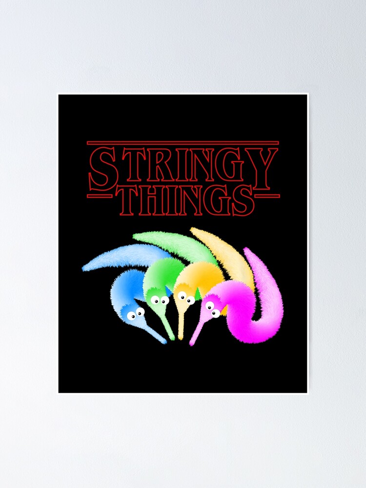 "Stringy Things, Fuzzy Magic Worm on a String Meme Premium " Poster for