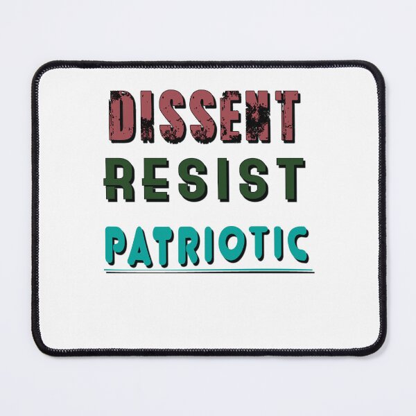 Item preview, Dissent Is The Highest Form Of Patriortism designed and sold by Fubino.