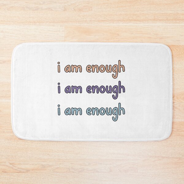 Item preview, I am enough  designed and sold by brynn412.