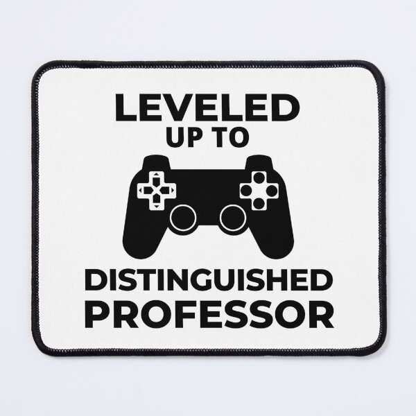 Item preview, Leveled Up To Distinguished Professor - Tenure, University, Academic, College Professor Gift, Professor Promotion, Gamer, Video Games designed and sold by jadedscientist.