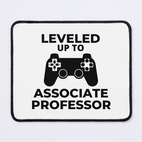 Item preview, Leveled Up To Associate Professor - Tenure, University, Academic, Gamer, Video Games designed and sold by jadedscientist.