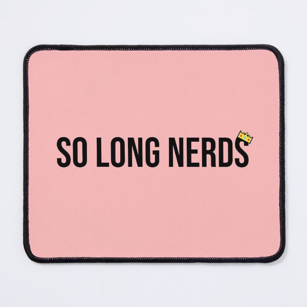 Item preview, so long nerds designed and sold by Charislit.