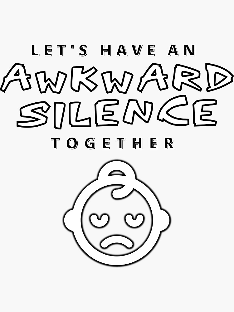 Awkward Silence Memes