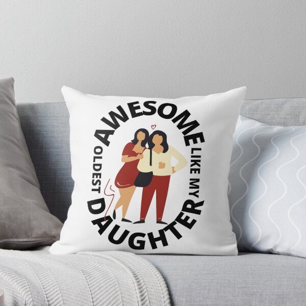 Item preview, Awesome Like My Oldest Daughter - Proud Mother, Successful Daughter, Family, Red designed and sold by AmbiguNation.