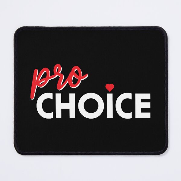 Item preview, PRO CHOICE - Abortion Rights designed and sold by JustCreate2016.